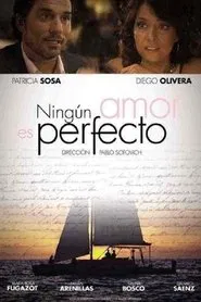 Ningún amor es perfecto movie poster