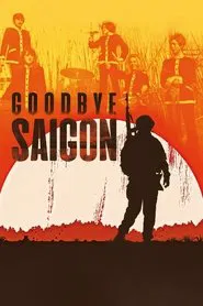 Goodbye Saigon movie poster