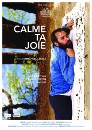 Calme ta joie movie poster