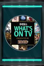 IMDb's What's on TV tv show poster