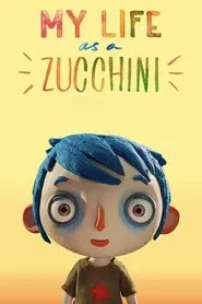 My Life as a Zucchini movie poster