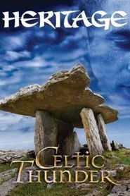 Celtic Thunder: Heritage movie poster