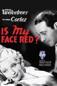 Is My Face Red? movie poster