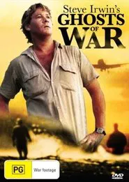 Steve Irwin's Ghosts of War movie poster