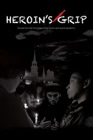 Poster do filme Heroin's Grip