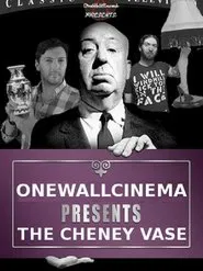 The Cheney Vase movie poster