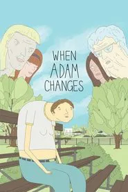 When Adam Changes movie poster
