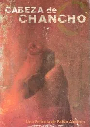 Cabeza de Chancho movie poster