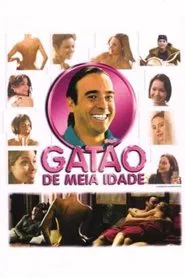 Gatão de Meia Idade movie poster
