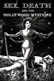 Sex, Death & The Hollywood Mystique movie poster