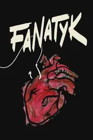 Poster do filme Fanatyk