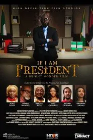 If I Am President movie poster