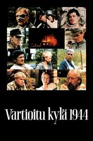 Vartioitu kylä 1944 movie poster