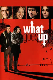 What Goes Up movie poster