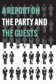 Poster do filme A Report on the Party and the Guests