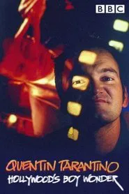 Quentin Tarantino: Hollywood's Boy Wonder movie poster