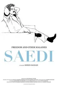 Freedom and Other Maladies movie poster