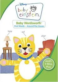 Baby Einstein: Baby Wordsworth - First Words Around The House movie poster