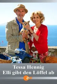 Tessa Hennig - Elli gibt den Löffel ab movie poster