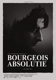 Bourgeois Absolution movie poster