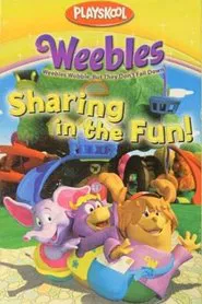 Weebles: Sharing in the Fun movie poster