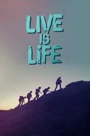 Live Is Life movie poster
