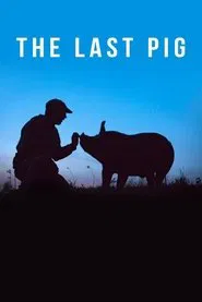 Poster do filme The Last Pig
