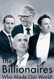 Poster da série The Billionaires Who Made Our World