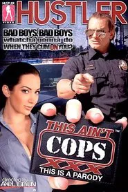 This Ain't Cops XXX movie poster