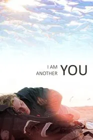 I Am Another You movie poster