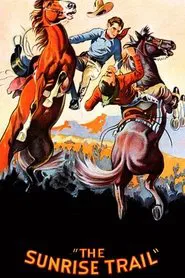 The Sunrise Trail movie poster