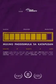 Muling Pagsisimula Sa Katapusan movie poster