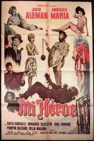 Mi héroe movie poster