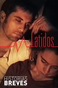 Historias Breves 0: Latidos movie poster