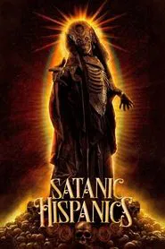 Satanic Hispanics movie poster
