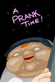 A Prank Time! movie poster