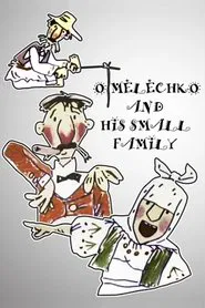 Omelechko and His Small Family… movie poster