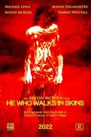 He Who Walks In Skins movie poster