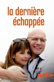 La dernière échappée movie poster