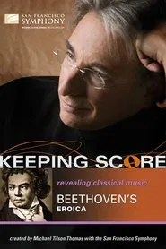 Keeping Score: Beethoven's Eroica movie poster