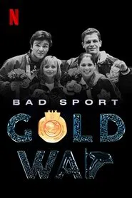 Bad Sport: Gold War movie poster