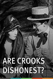 Are Crooks Dishonest? movie poster