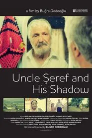 Şeref Dayı ve Gölgesi movie poster