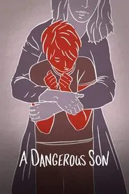 A Dangerous Son movie poster