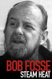 Bob Fosse: Steam Heat movie poster