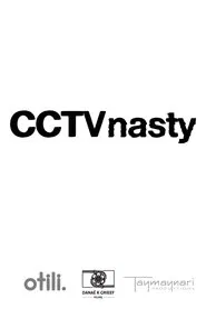 CCTV Nasty movie poster