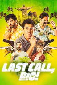 Poster do filme Last Call, Rio!