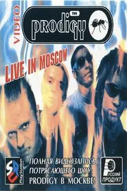 The Prodigy Live In Moscow movie poster