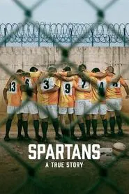 Spartans: A True Story tv show poster
