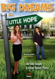 Big Dreams in Little Hope movie poster